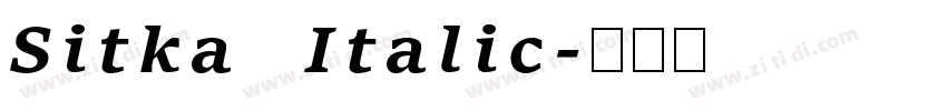 Sitka Italic字体转换 Sitka Italic字体转换